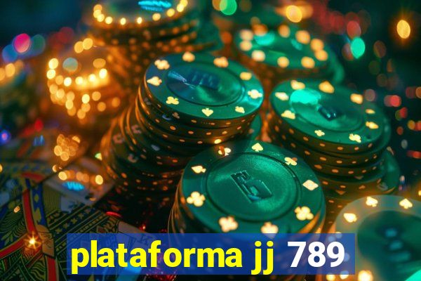 plataforma jj 789